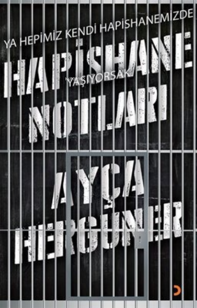 Hapishane Notları - Ayça Hergüner | Yeni ve İkinci El Ucuz Kitabın Adr