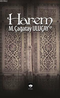 Harem - M. Çağatay Uluçay | Yeni ve İkinci El Ucuz Kitabın Adresi