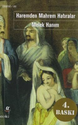 Haremden Mahrem Hatıralar - Melek Hanım | Yeni ve İkinci El Ucuz Kitab