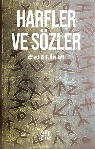 Harfler ve Sözler - Celal İnal | Yeni ve İkinci El Ucuz Kitabın Adresi