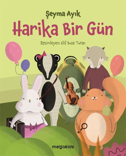 Harika Bir Gün - Şeyma Ayık | Yeni ve İkinci El Ucuz Kitabın Adresi