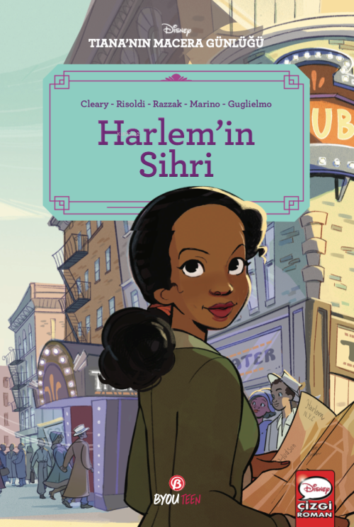 Harlem’in Sihri;Disney Tiana’nın Macera Günlüğü - Rhona Cleary | Yeni 