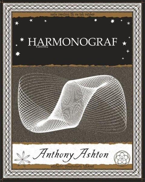 Harmonograf - Anthony Ashton | Yeni ve İkinci El Ucuz Kitabın Adresi