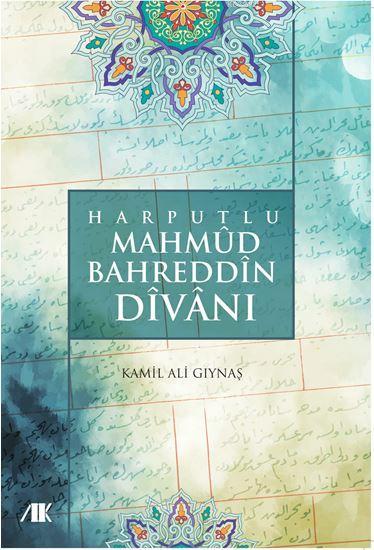 Harputlu Mahmud Bedreddin Divanı - Kamil Ali Gıynaş | Yeni ve İkinci E