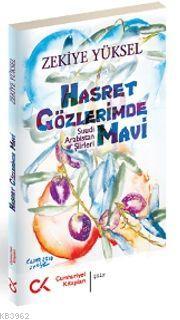 Hasret Gözlerimde Mavi - Zekiye Yüksel | Yeni ve İkinci El Ucuz Kitabı