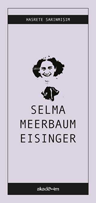 Hasrete Sarınmışım - Selma Meerbaum - Eisinger | Yeni ve İkinci El Ucu