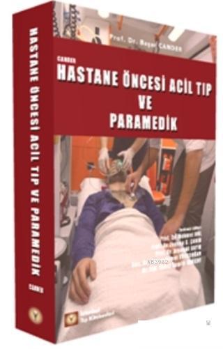 Hastane Öncesi Acil Tıp ve Paramedik - Başar Cander | Yeni ve İkinci E