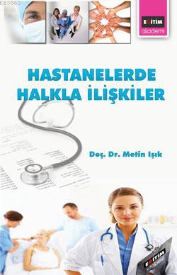 Hastanelerde Halkla İlişkiler - Metin Işık | Yeni ve İkinci El Ucuz Ki