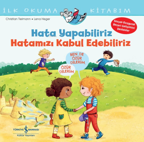 Hata Yapabiliriz, Hatamızı Kabul Edebiliriz İlk Okuma Kitabım - Christ