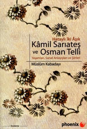 Hataylı İki Aşık Kamil Sarıateş ve Osman Telli - Müslüm Kabadayı | Yen