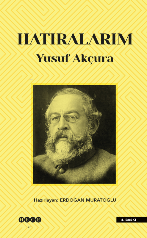 Hatıralarım - Yusuf Akçura | Yeni ve İkinci El Ucuz Kitabın Adresi