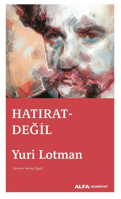 Hatırat Değil - Yuri Lotman | Yeni ve İkinci El Ucuz Kitabın Adresi