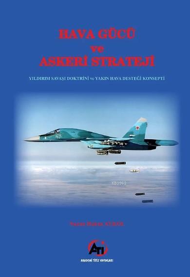 Hava Gücü ve Askeri Strateji - Nazım Hakan Aykol | Yeni ve İkinci El U