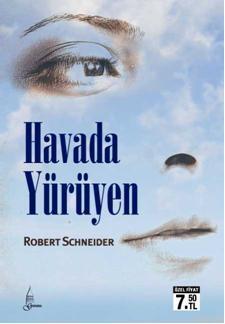 Havada Yürüyen (Cep Boy) - Robert Schneider | Yeni ve İkinci El Ucuz K