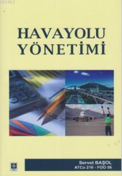 Havayolu Yönetimi - Servet Başol | Yeni ve İkinci El Ucuz Kitabın Adre