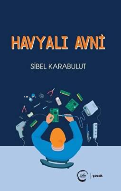 Havyalı Avni - Sibel Karabulut | Yeni ve İkinci El Ucuz Kitabın Adresi