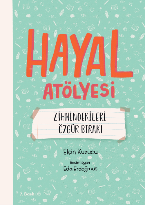 Hayal Atölyesi - Elçin Kuzucu | Yeni ve İkinci El Ucuz Kitabın Adresi