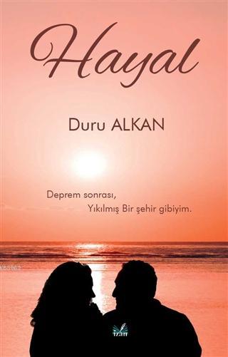 Hayal - Duru Alkan | Yeni ve İkinci El Ucuz Kitabın Adresi