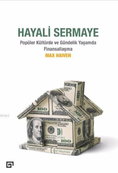 Hayali Sermaye - Max Haiven | Yeni ve İkinci El Ucuz Kitabın Adresi