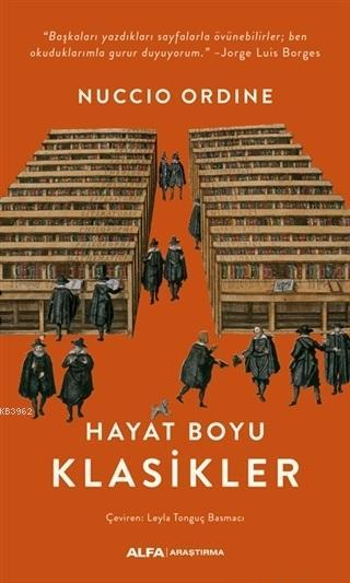 Hayat Boyu Klasikler - Nuccio Ordine | Yeni ve İkinci El Ucuz Kitabın 