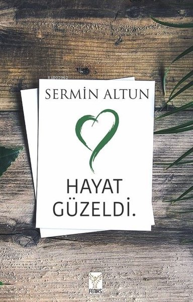 Hayat Güzeldi - Sermin Altun | Yeni ve İkinci El Ucuz Kitabın Adresi