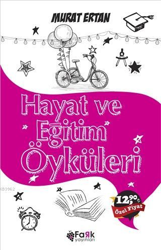 Hayat ve Eğitim Öyküleri - Murat Ertan | Yeni ve İkinci El Ucuz Kitabı