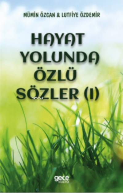 Hayat Yolunda Özlü Sözler (1) - Mümin Özcan | Yeni ve İkinci El Ucuz K