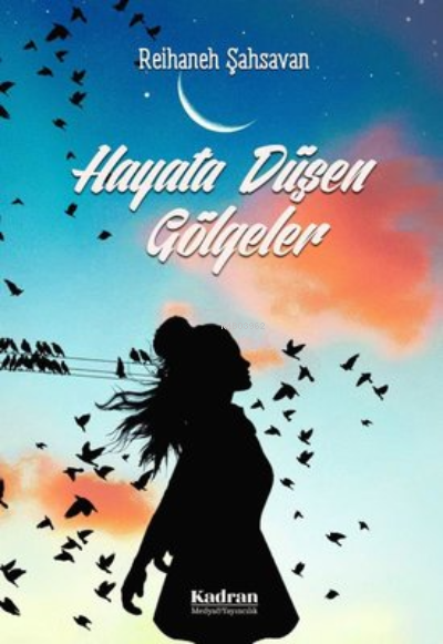 Hayata Düşen Gölgeler - Reihaneh Şahsavan | Yeni ve İkinci El Ucuz Kit