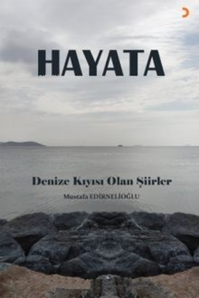 Hayata - Mustafa Edirnelioğlu | Yeni ve İkinci El Ucuz Kitabın Adresi