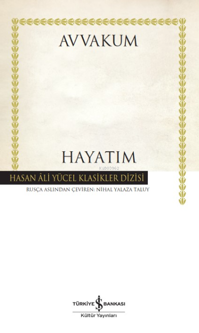 Hayatım - Ciltli - Avvakum Petroviç Petrov | Yeni ve İkinci El Ucuz Ki