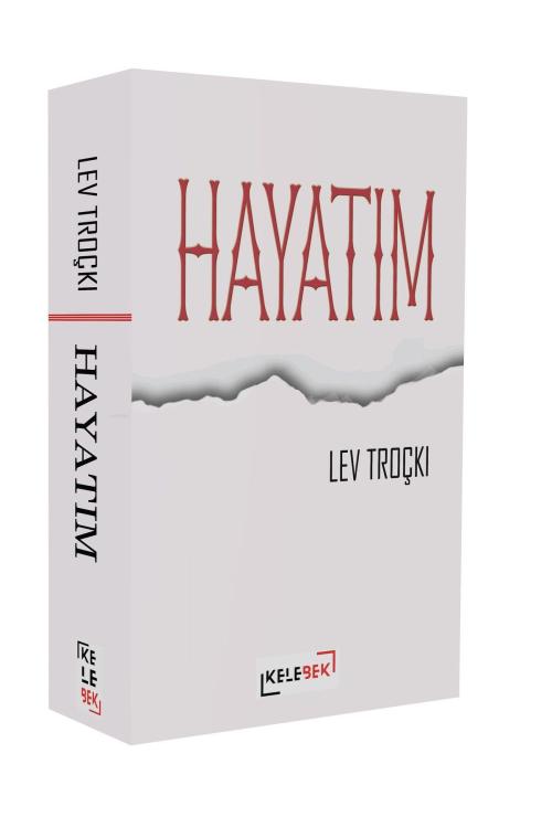 Hayatım - Lev Troçki | Yeni ve İkinci El Ucuz Kitabın Adresi