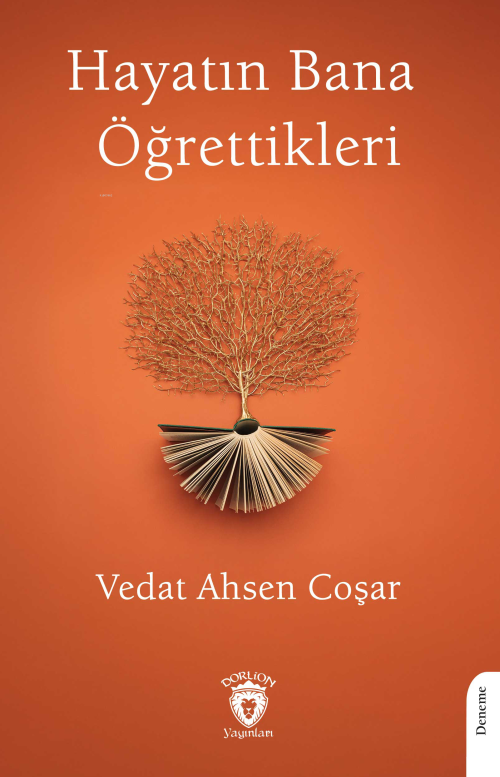 Hayatın Bana Öğrettikleri - Vedat Ahsen Coşar | Yeni ve İkinci El Ucuz