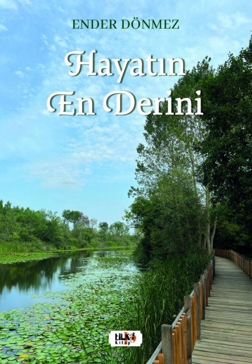 Hayatın En Derini - Ender Dönmez | Yeni ve İkinci El Ucuz Kitabın Adre