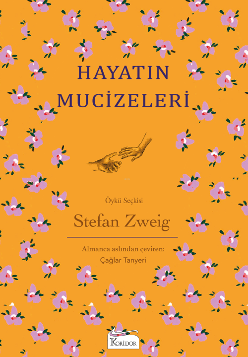 Hayatın Mucizeleri - Stefan Zweig | Yeni ve İkinci El Ucuz Kitabın Adr