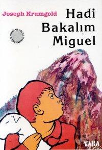 Haydi Bakalım Miguel - Joseph Krumgold | Yeni ve İkinci El Ucuz Kitabı