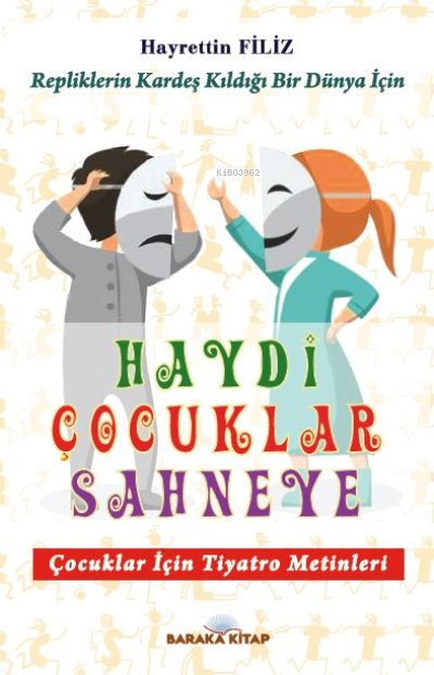 Haydi Çocuklar Sahneye - Hayrettin Filiz | Yeni ve İkinci El Ucuz Kita