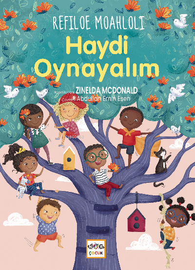 Haydi Oynayalım - Refiloe Moahloli | Yeni ve İkinci El Ucuz Kitabın Ad