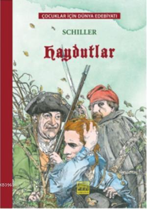 Haydutlar - Friedrich Schiller | Yeni ve İkinci El Ucuz Kitabın Adresi