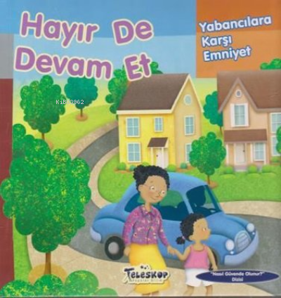 Hayır de Devam Et Yabancılara Karşı Emniyet - Jill Urban Donahue | Yen