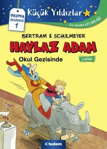 Haylaz Adam- 2 Okul Gezisinde - Rüdiger Bertram | Yeni ve İkinci El Uc