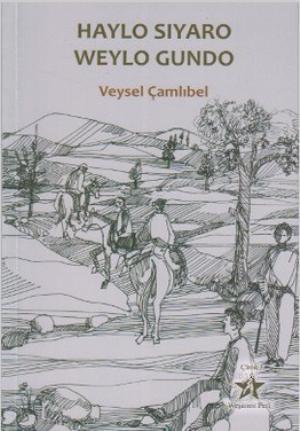 Haylo Sıyaro Weylo Gundo - Veysel Çamlıbel | Yeni ve İkinci El Ucuz Ki