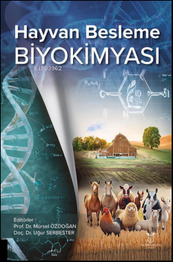 Hayvan Besleme Biyokimyası - Mürsel Özdoğan | Yeni ve İkinci El Ucuz K