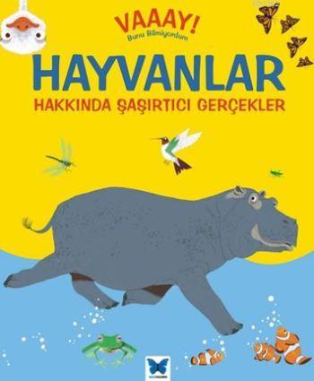 Hayvanlar Hakkında Şaşırtıcı Gerçekler - John Woodward | Yeni ve İkinc