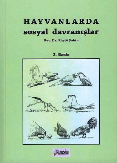 Hayvanlarda Sosyal Davranışlar - Rüştü Şahin- | Yeni ve İkinci El Ucuz