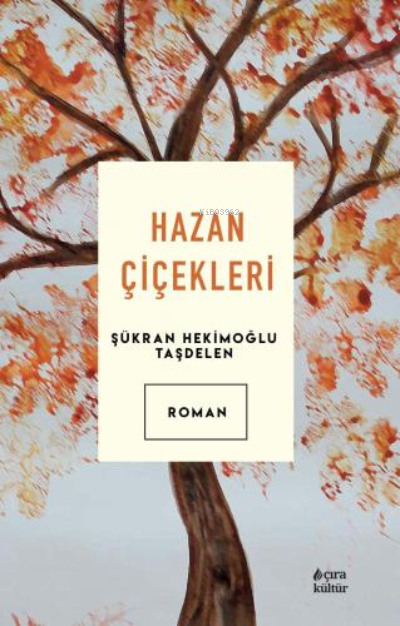 Hazan Çiçekleri - Şükran Hekimoğlu Taşdelen | Yeni ve İkinci El Ucuz K