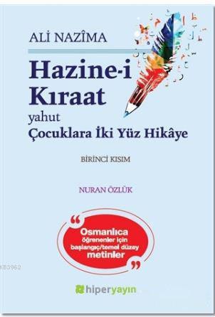 Hazine-i Kıraat 1 - Ali Nazima | Yeni ve İkinci El Ucuz Kitabın Adresi