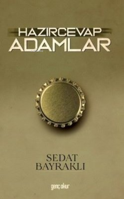 Hazırcevap Adamlar - Sedat Bayraklı | Yeni ve İkinci El Ucuz Kitabın A