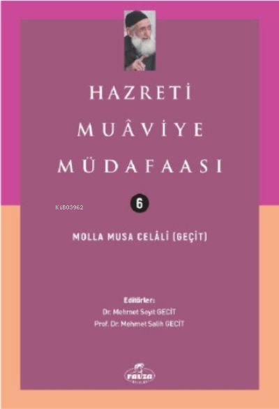 Hazreti Muaviye Müdafaası - Molla Musa Celali | Yeni ve İkinci El Ucuz