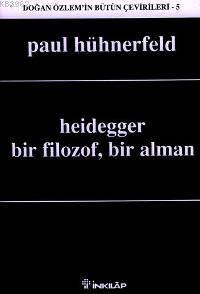 Heidegger - Paul Hühnerfeld | Yeni ve İkinci El Ucuz Kitabın Adresi