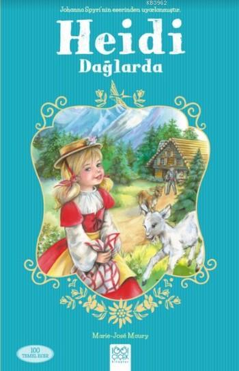 Heidi Dağlarda - Marie Jose Maury | Yeni ve İkinci El Ucuz Kitabın Adr